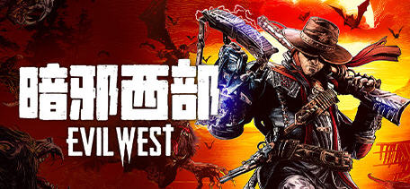 暗邪西部(Evil West) 官方中文正式版 第三人称动作冒险游戏 35G